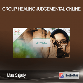 Mas Sajady - Group Healing - JudgeMENTAL - Online