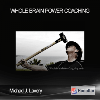 Michad J. Lavery - Whole Brain Power Coaching