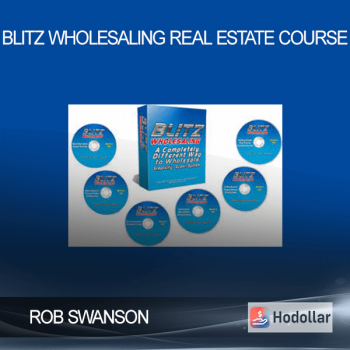 ROB SWANSON BLITZ WHOLESALING REAL ESTATE COURSE