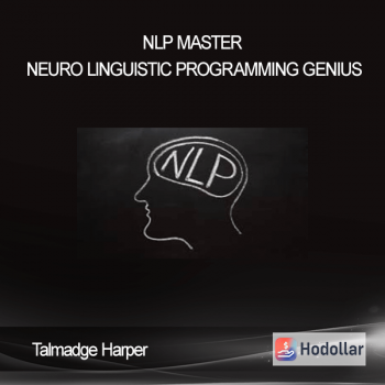 Talmadge Harper - NLP Master Neuro Linguistic Programming Genius