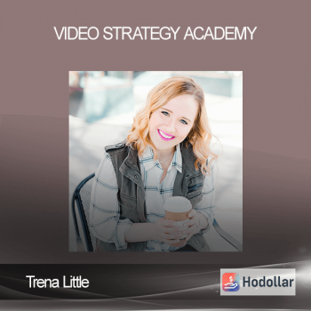 Trena Little - Video Strategy Academy