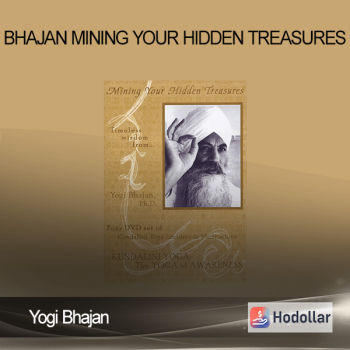 Yogi Bhajan – Bhajan Mining Your Hidden Treasures