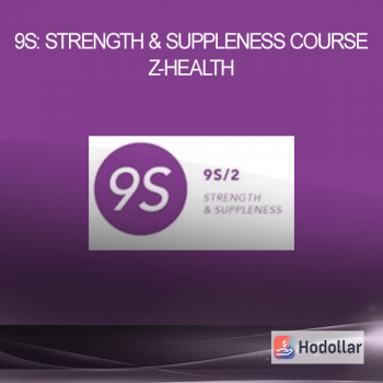 9S: Strength & Suppleness Course - Z-Health