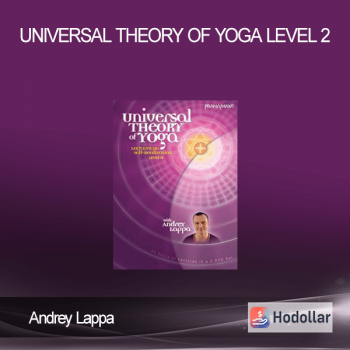 Andrey Lappa - Universal Theory of Yoga Level 2