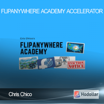 Chris Chico - Flipanywhere Academy Accelerator