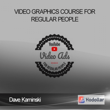 Dave Kaminski - Video Graphics Course For Regular People
