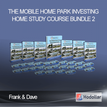 Frank & Dave - The Mobile Home Park Investing Home Study Course Bundle 2