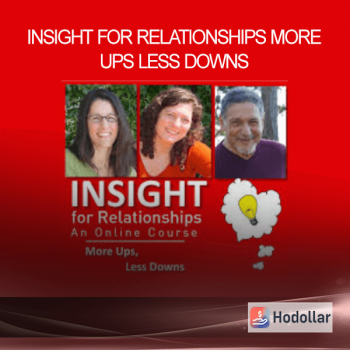 INSIGHT for Relationships - More Ups Less Downs