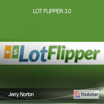 Jerry Norton - Lot Flipper 3.0