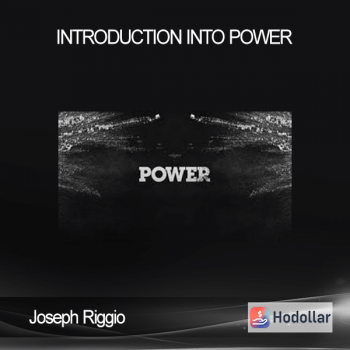 Joseph Riggio - Introduction Into Power