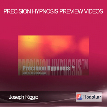 Joseph Riggio - Precision Hypnosis Preview Videos