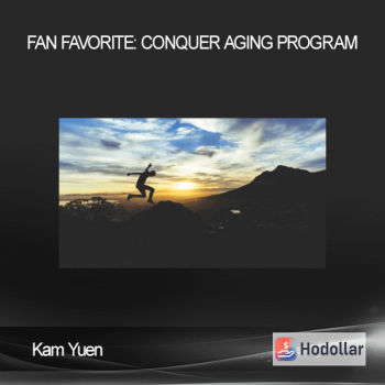 Kam Yuen - Fan Favorite: Conquer Aging Program