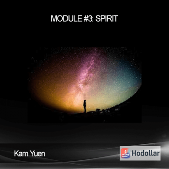 Kam Yuen - Module #3: Spirit