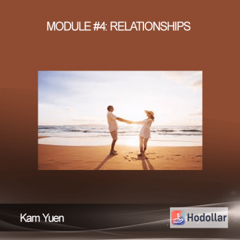 Kam Yuen – Module #4: Relationships