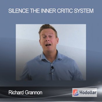 Richard Grannon - Silence The Inner Critic System