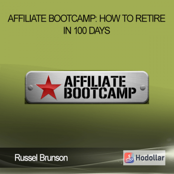 Russel Brunson Affiliate BootCamp: How to Retire in 100 days