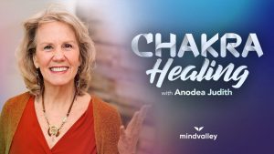 Anodea Judith - Chakra Healing 2020