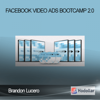 Brandon Lucero - Facebook Video Ads Bootcamp 2.0