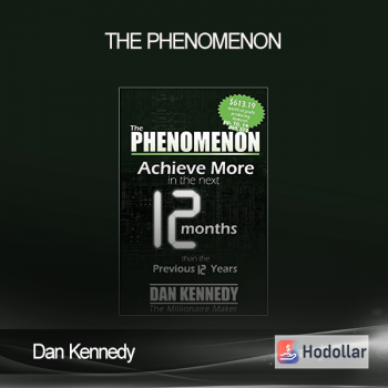 Dan Kennedy – The Phenomenon