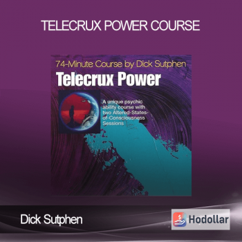 Dick Sutphen - Telecrux Power Course