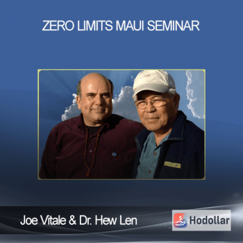 Joe Vitale & Dr. Hew Len - Zero Limits Maui seminar