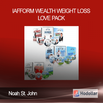 Noah St. John - iAfform Wealth - Weight Loss - love Pack