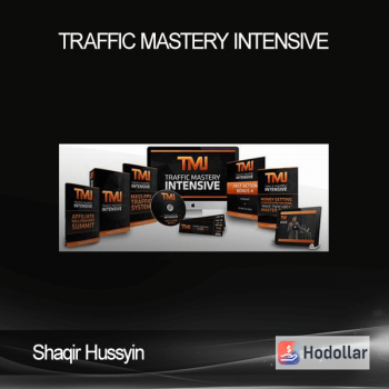 Shaqir Hussyin - Traffic Mastery Intensive