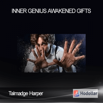 Talmadge Harper - Inner Genius - Awakened Gifts