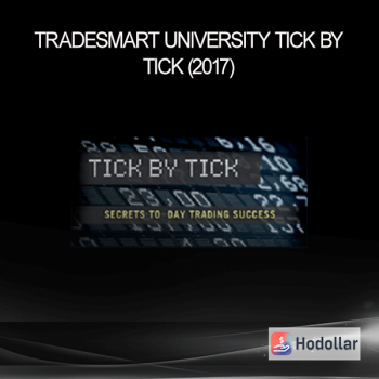 TradeSmart University - Tick by Tick (2017)