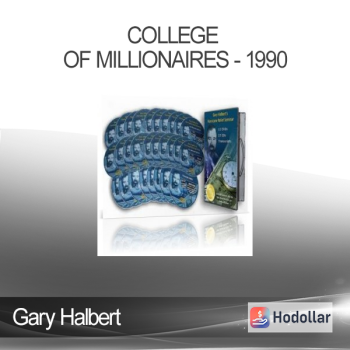 Gary Halbert - College of Millionaires - 1990