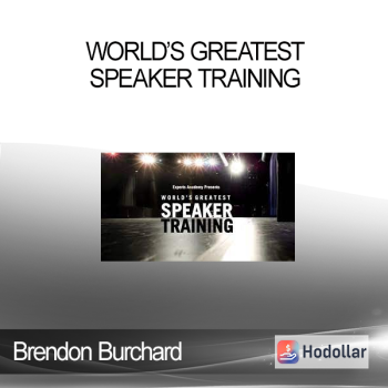 Brendon Burchard - World’s Greatest Speaker Training