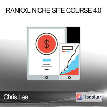 Chris Lee - RankXL Niche Site Course 4.0