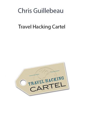 Chris Guillebeau - Travel Hacking Cartel
