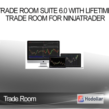 Trade Room Suite 6.0 with Lifetime Trade Room for NinjaTrader