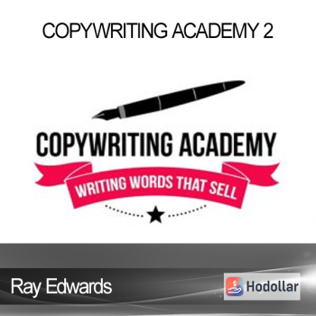 Ray Edwards – Copywriting Academy 2