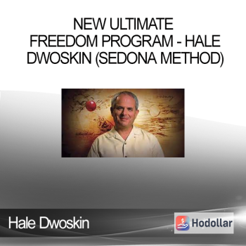 New Ultimate Freedom Program - Hale Dwoskin (Sedona Method)