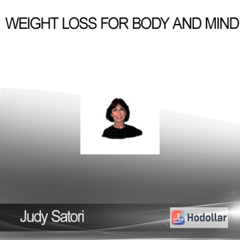 Judy Satori - Weight Loss for Body and Mind