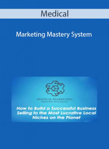 Medical - Marketing Mastery System
