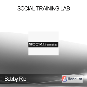 Bobby Rio - Social Training Lab