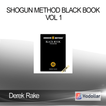 Derek Rake - Shogun Method Black Book Vol 1