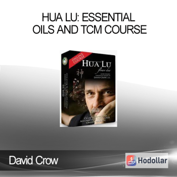 David Crow - Hua Lu: Essential Oils and TCM Course