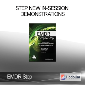 EMDR Step by Step New In-Session Demonstrations