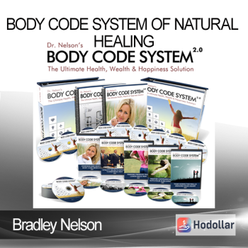 Bradley Nelson - Body Code System of Natural Healing