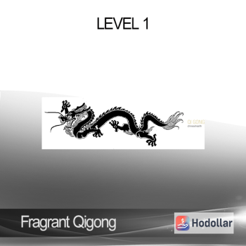 Fragrant Qigong - Level 1