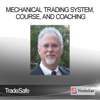 TradeSafe - Mechanical Trading System, Course, and Coaching
