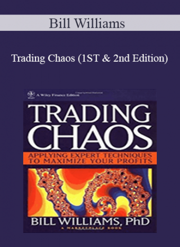 Bill Williams - Trading Chaos (1ST & 2nd Edition)