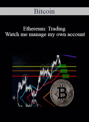 Bitcoin - Ethereum: Trading - Watch me manage my own account