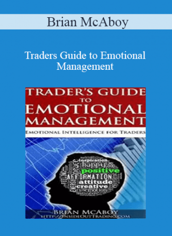 Brian McAboy - Traders Guide to Emotional Management