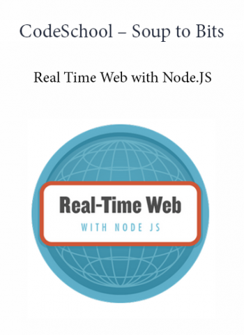 CodeSchool - Soup to Bits - Real Time Web with Node.JS