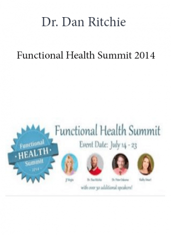 Dr. Dan Ritchie - Functional Health Summit 2014
